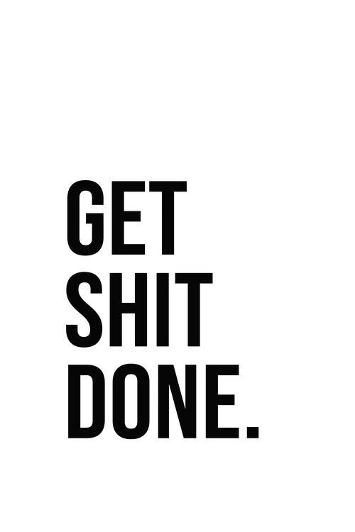 Finlay & Noa - Get shit done Poster, Plakat, 40 × 60 cm