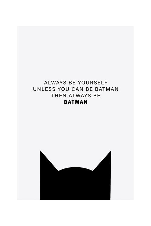 Finlay & Noa - Always be Batman Poster, Plakat, 40 × 60 cm