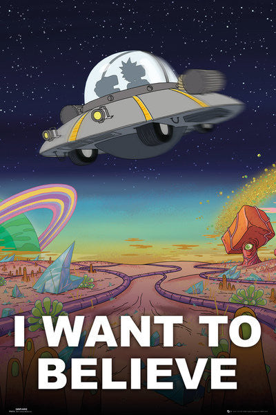 Rick And Morty - I Want To Believe Poster, Plakat, 61 × 91.5 cm