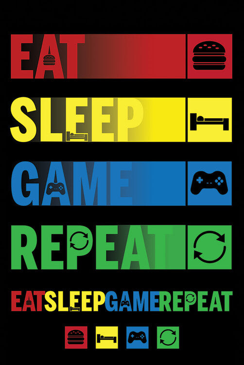 Eat Sleep Game Repeat Poster, Plakat, 61 × 91.5 cm