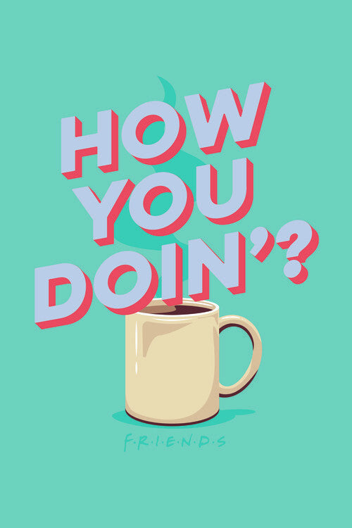 Friends - How you doin'? Poster, Plakat, 26.7 × 40 cm
