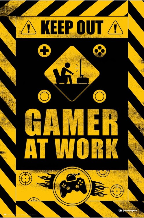 Keep Out! - Gamer at Work Poster, Plakat, 61 × 91.5 cm