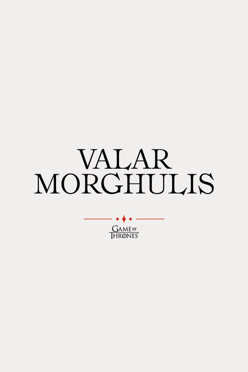 Leinwand Poster, Bilder Game of Thrones - Valar Morghulis, 60 × 90 cm
