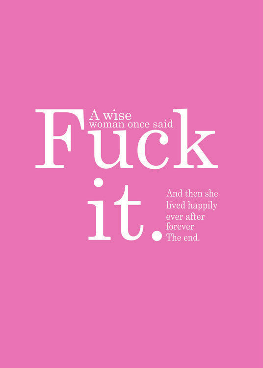 Leinwand Poster, Bilder Fuck it, 65 × 90 cm