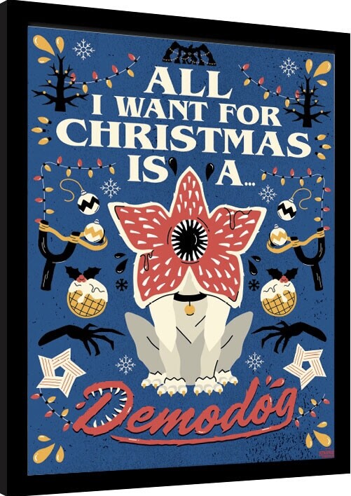Stranger Things - All I Want For Christmas Gerahmte Poster, Bilder, 34.3 × 44.5 cm