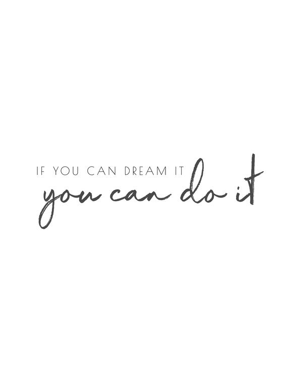 Leinwand Poster, Bilder ifyoucandreamityoucandoit, Finlay & Noa, 60 × 80 cm